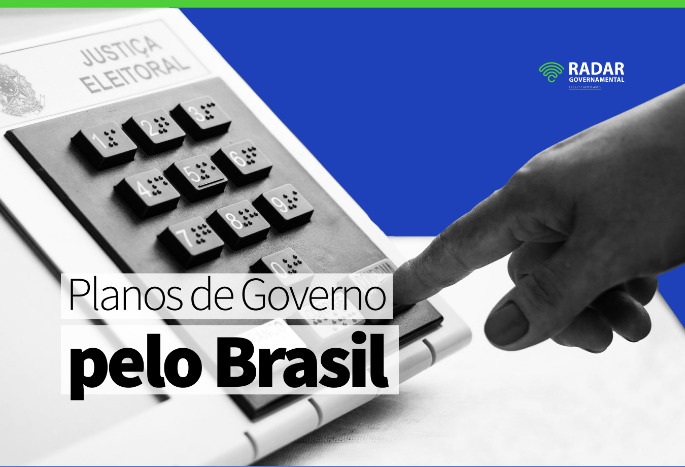 Planos De Governo Pelo Brasil Radar Governamental